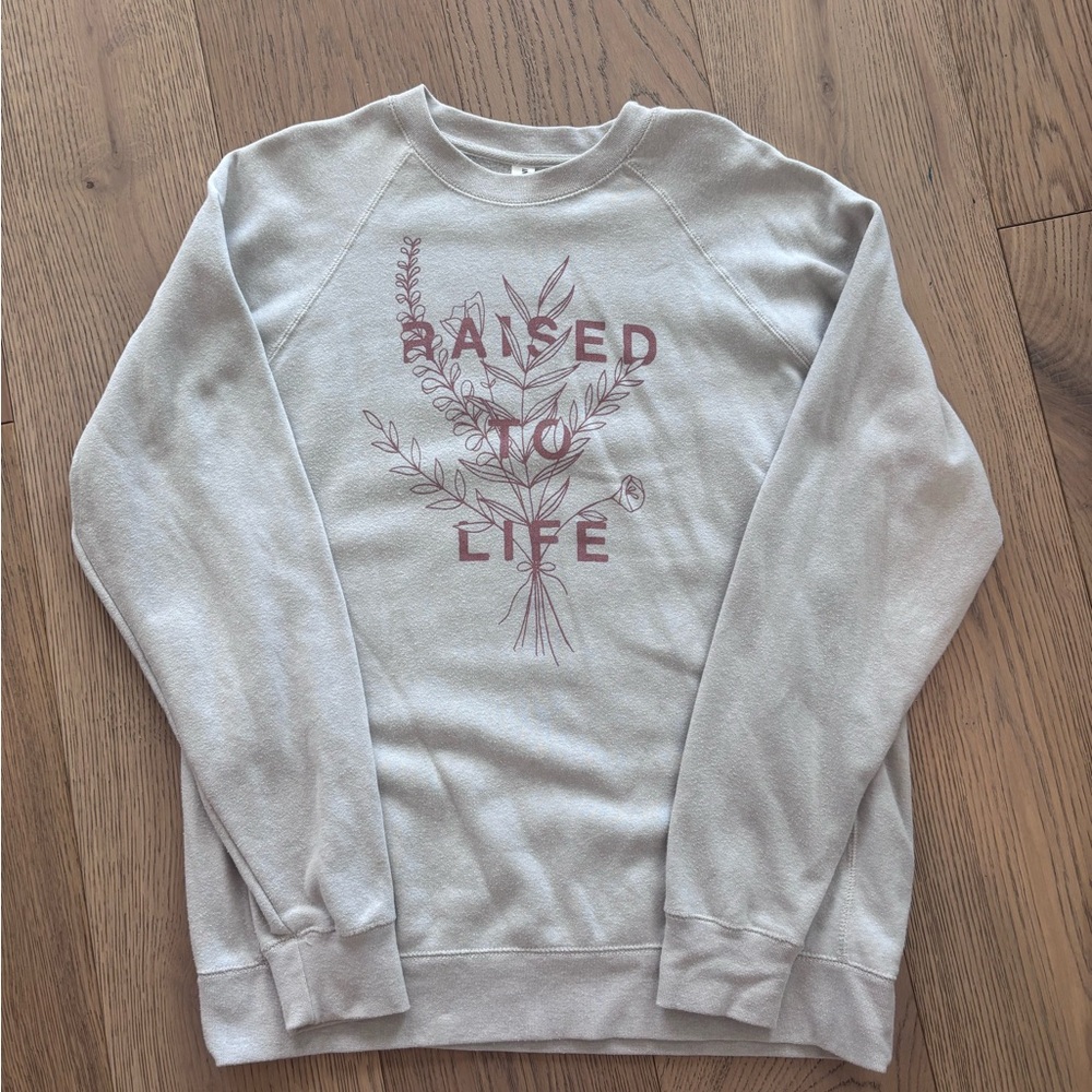 Mack & Benj Raised to Life Sweatshirt